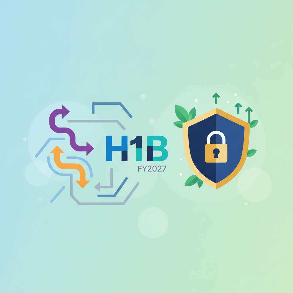 H-1B Visa Lottery FY2027: Navigating the New Rules & Protecting - Concept